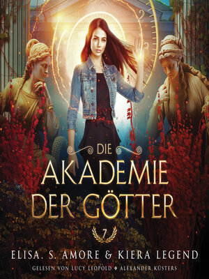 cover image of Die Akademie der Götter 7--Fantasy Hörbuch